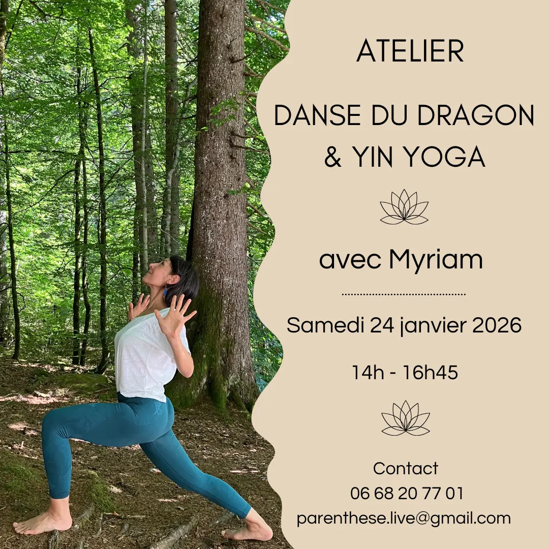 Atelier Danse du dragon et Yin Yoga à Villeneuve sur Lot